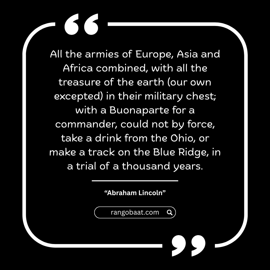 All the armies of Europe, Asia and Africa combined - Abraham Lincoln Quotes in English