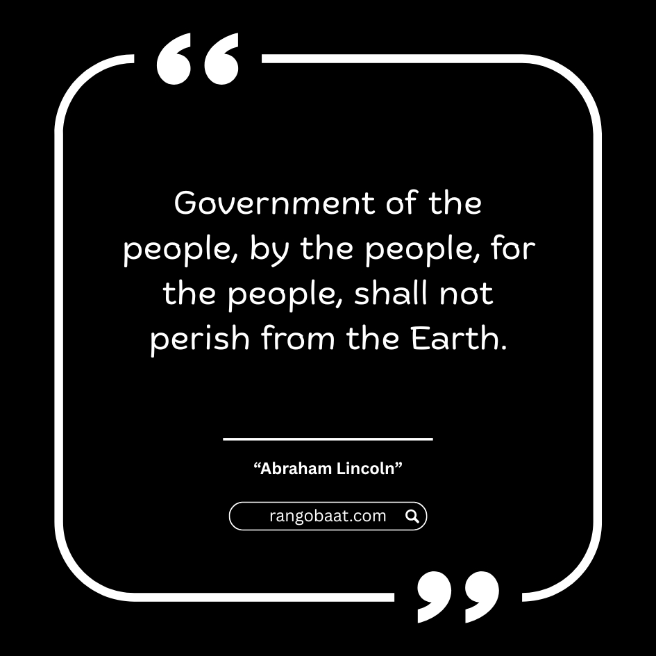 Government of the people, by the people - Abraham Lincoln Quotes in English