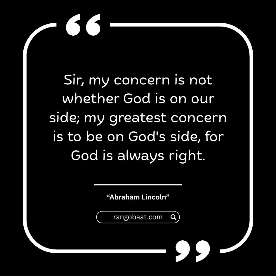 Sir, my concern is not whether God is on our side - Abraham Lincoln Quotes in English